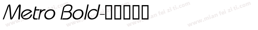 Metro Bold字体转换